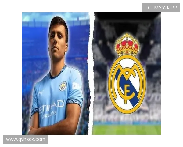 罗德里亮相伯纳乌 皇马：欣赏但专注对手